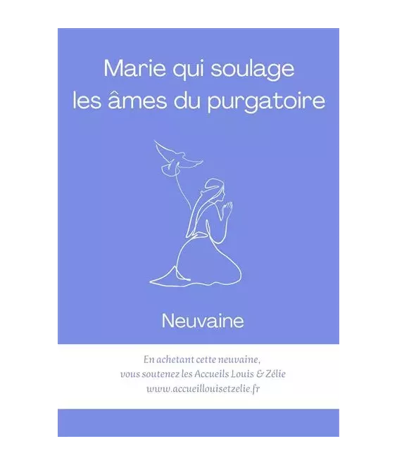 Marie qui soulage les âmes du purgatoire - Neuvaine