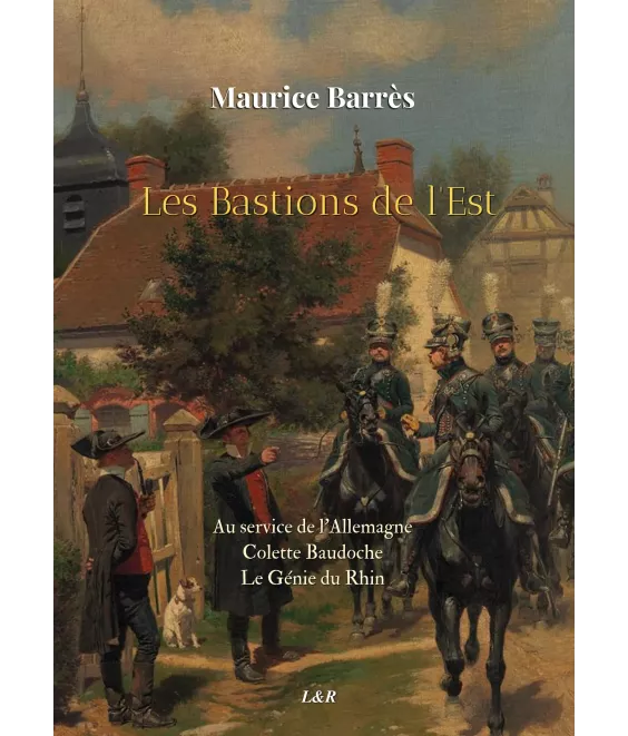 Les Bastions de l'Est - Edition intégrale