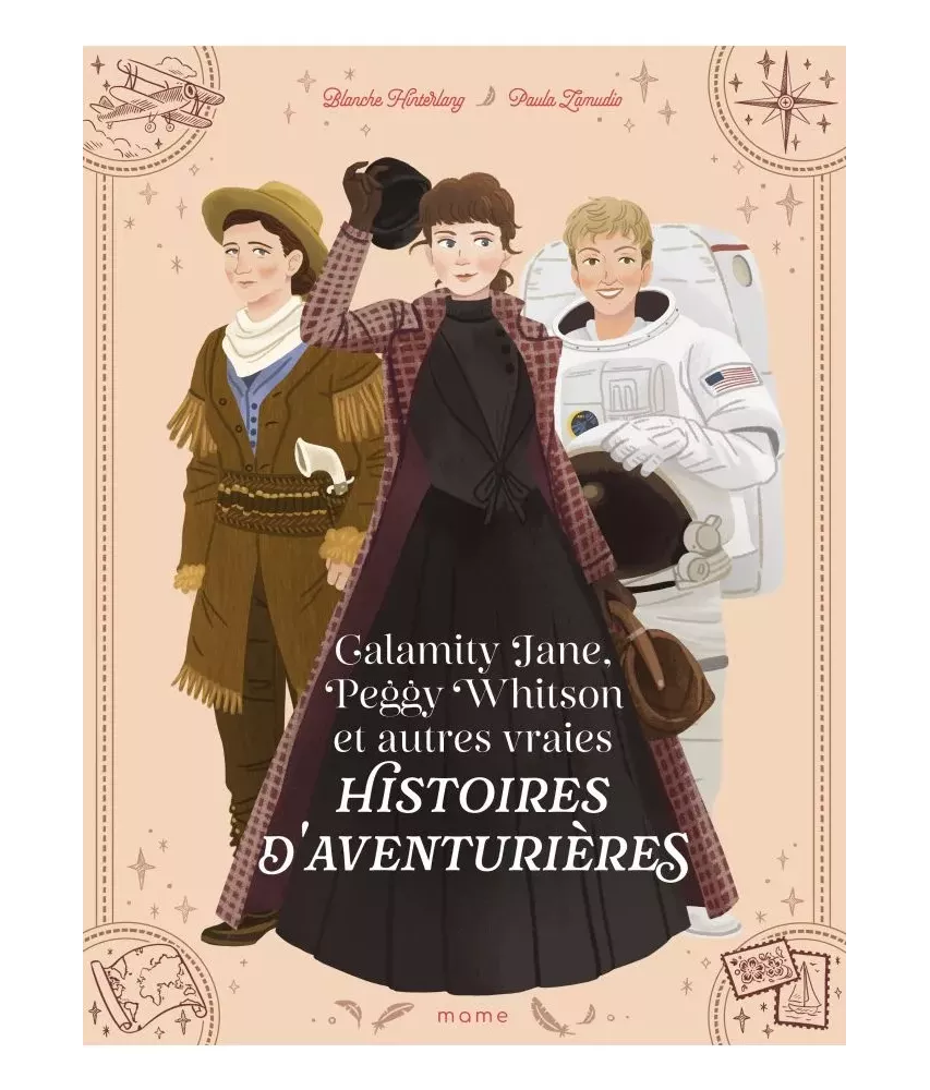 Calamity Jane, Peggy Whiston et autres vraies histoires d’aventurières