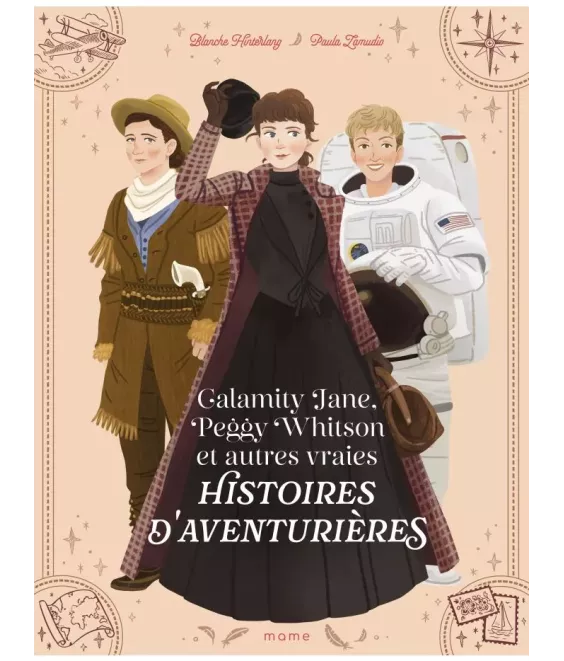 Calamity Jane, Peggy Whiston et autres vraies histoires d’aventurières