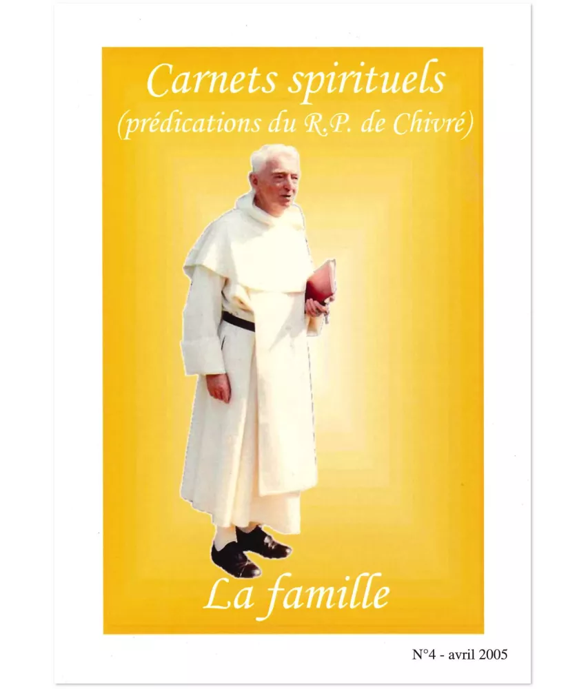 La famille (1° partie) - Carnets spirituels N°4