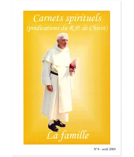 La famille (1° partie) - Carnets spirituels N°4
