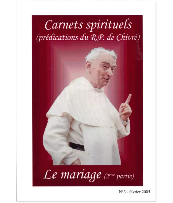 Le mariage (2° partie) - Carnets Spirituels N°3