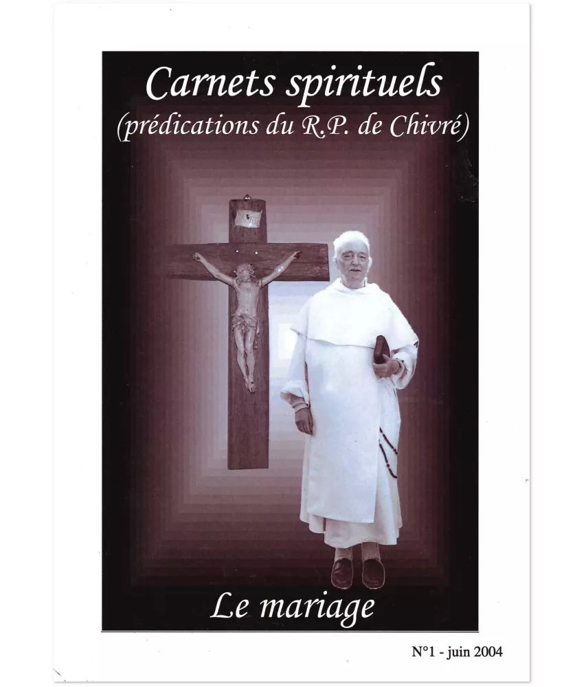 Le mariage (I° partie) - Carnets spirituels N°1