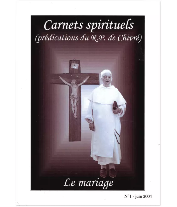Le mariage (I° partie) - Carnets spirituels N°1