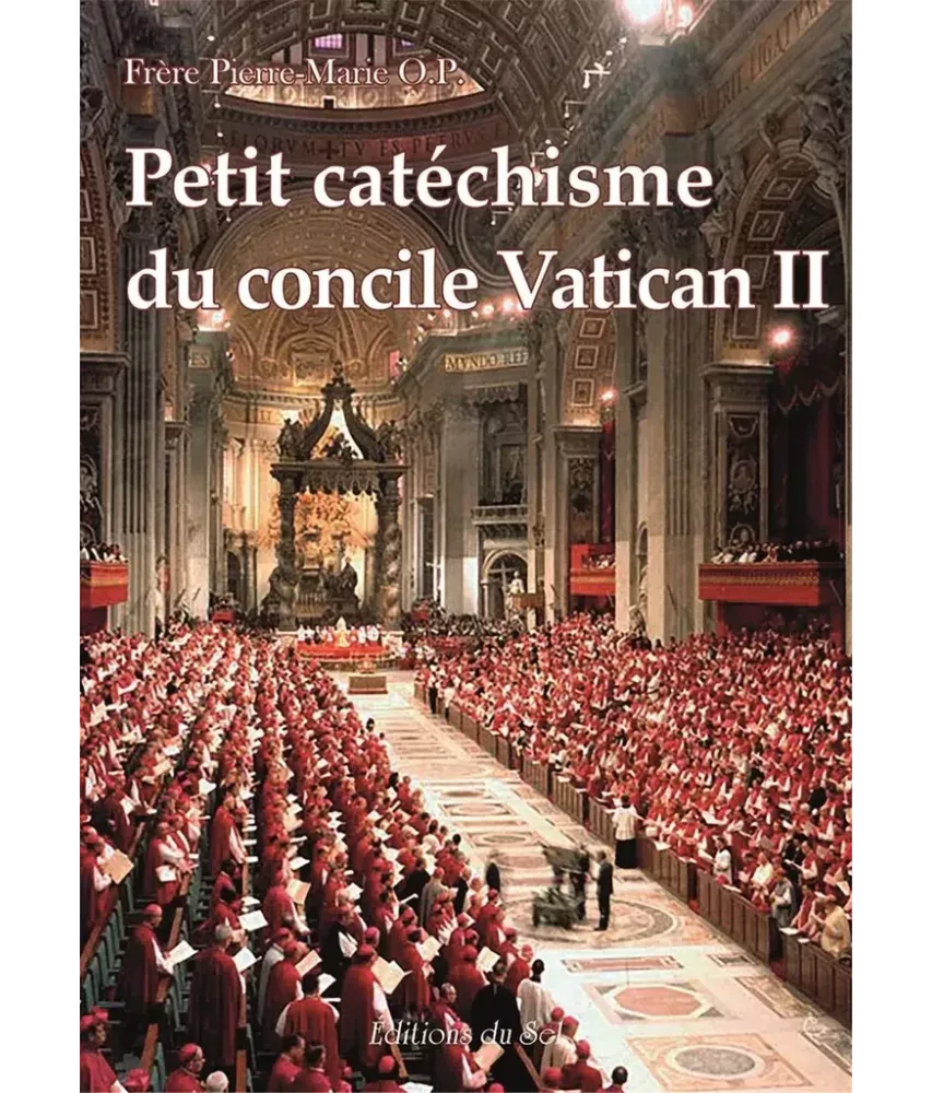 Petit catéchisme du Concile Vatican II