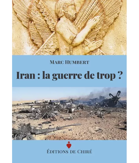 Iran : la guerre de trop ?