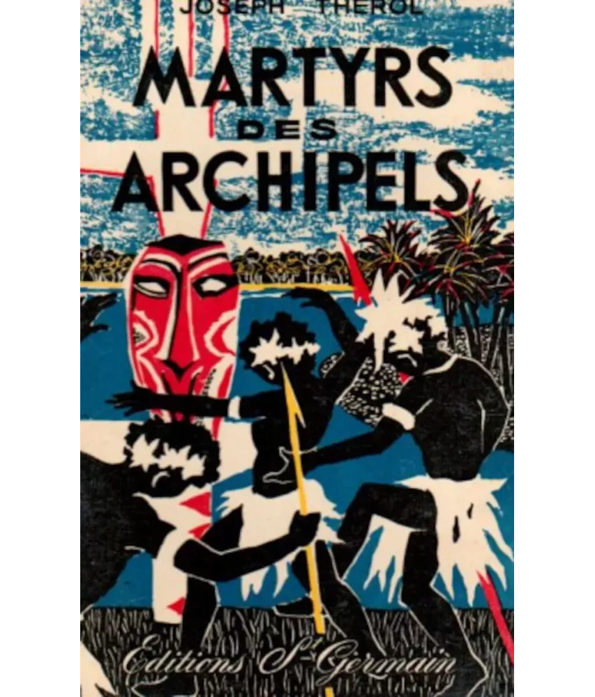 Martyrs des Archipels