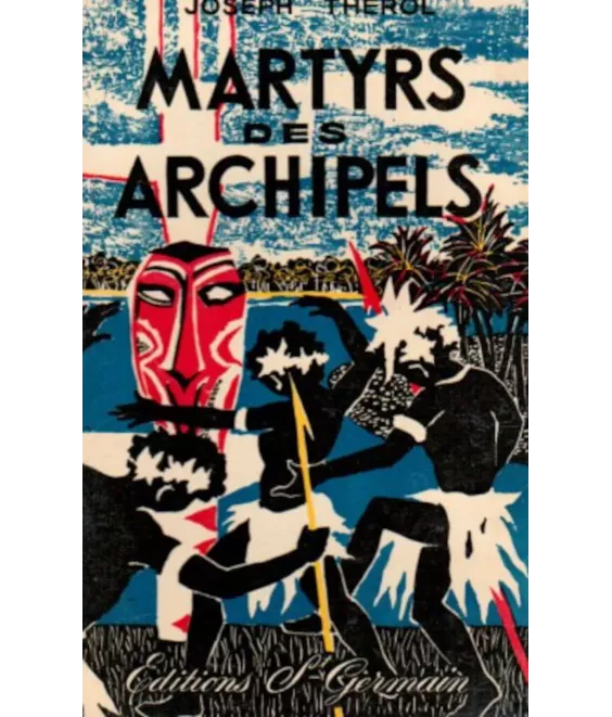 Martyrs des Archipels