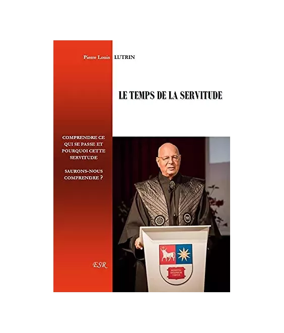 Le temps de la servitude