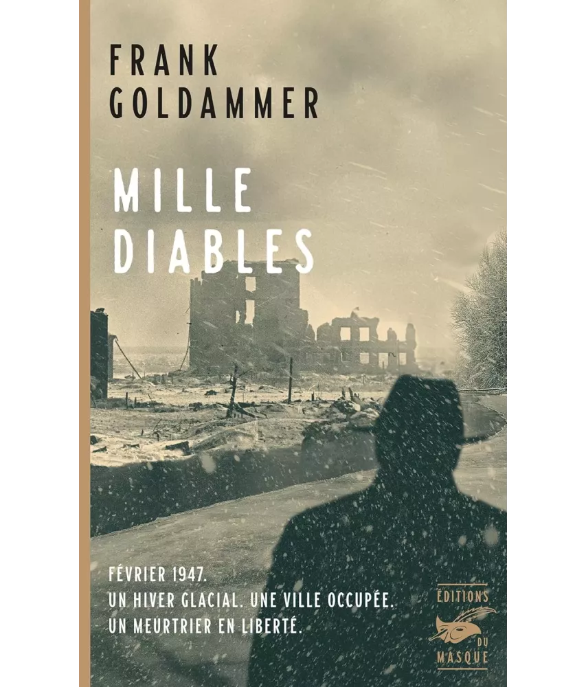Mille diables - Février 1947, un hiver glacial, une ville occupée, un meurtrier en liberté