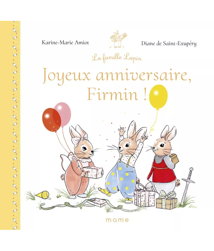 Joyeux anniversaire Firmin ! - La famille Lapin