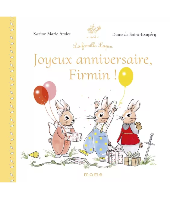 Joyeux anniversaire Firmin ! - La famille Lapin