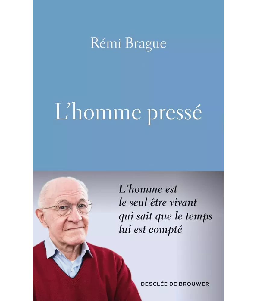 L'homme pressé