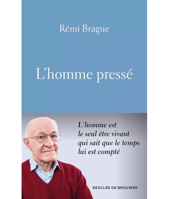L'homme pressé