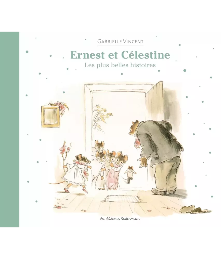Ernest et Célestine les plus belles histoires