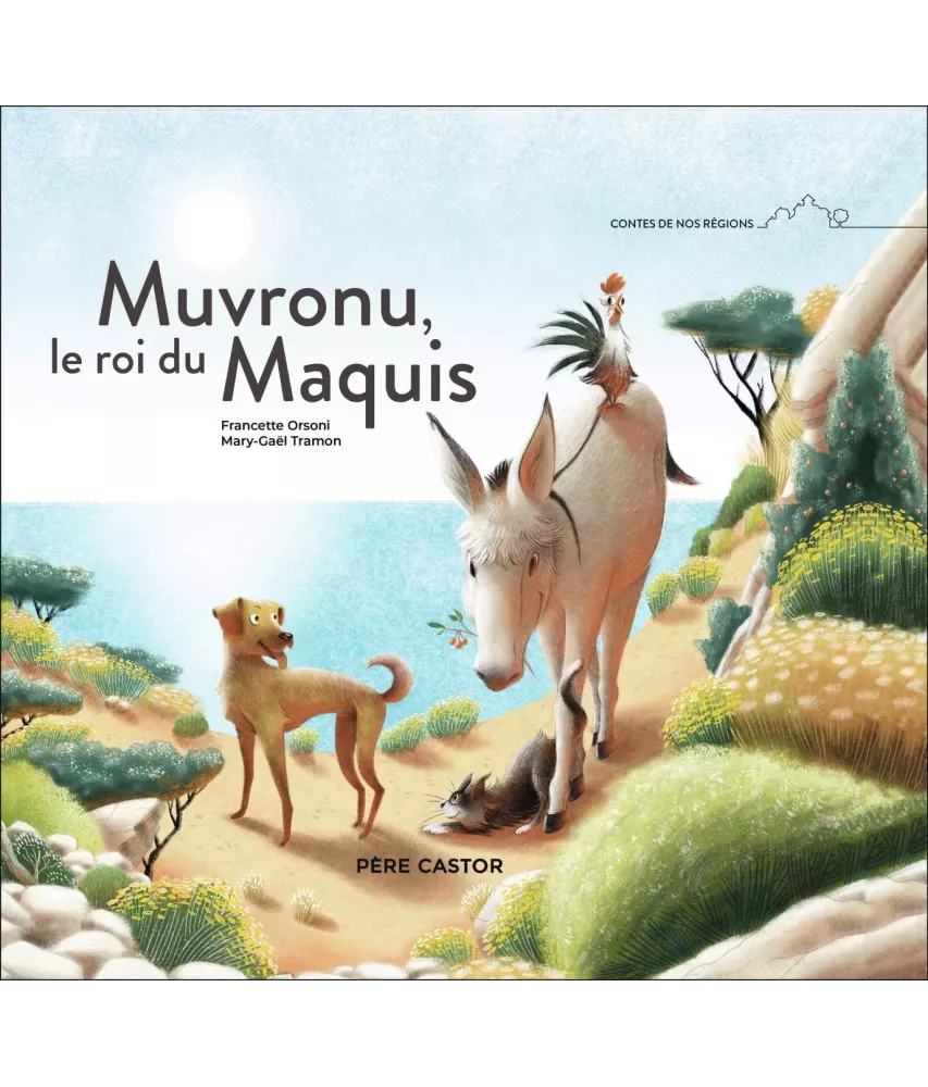 Muvronu, le roi du Maquis d'après un conte corse