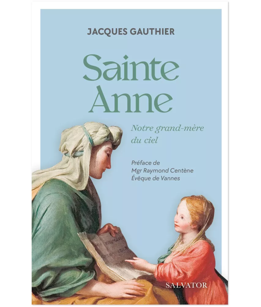 Sainte Anne notre grand-mère du ciel