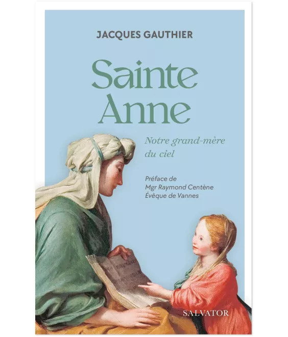 Sainte Anne notre grand-mère du ciel