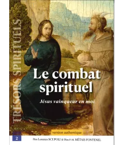 Le combat spirituel - Jésus vainqueur en moi - Version authentique