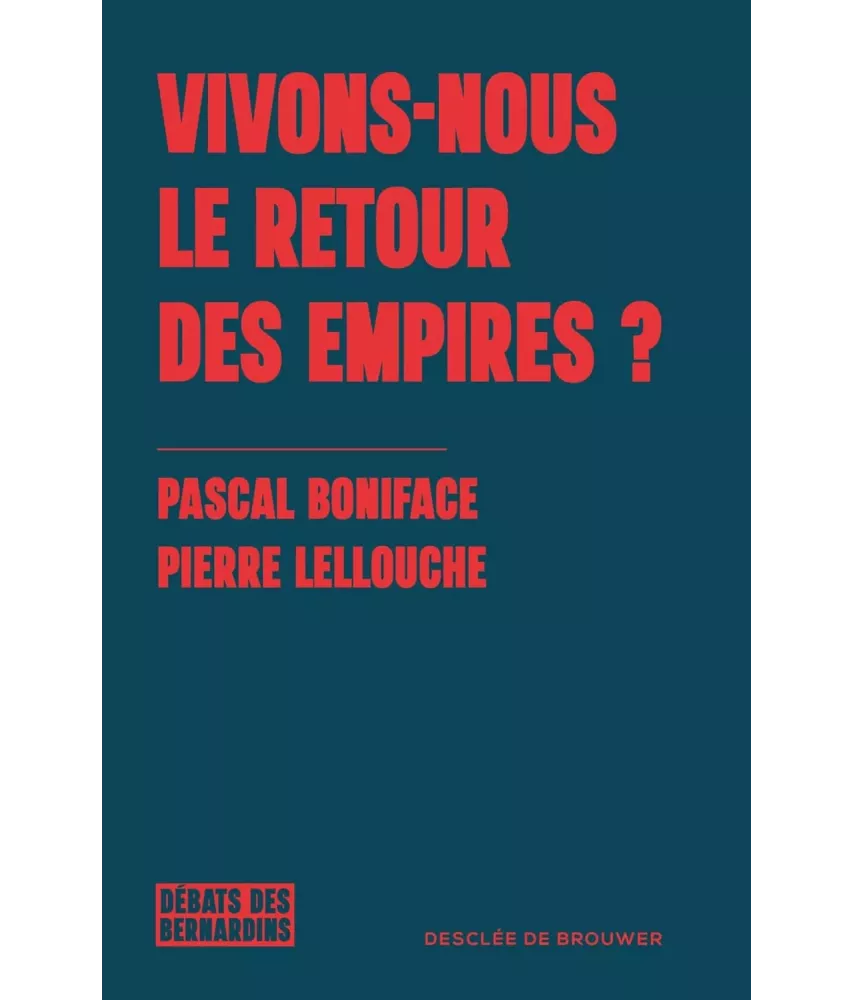 Vivons-nous le retour des empires ?