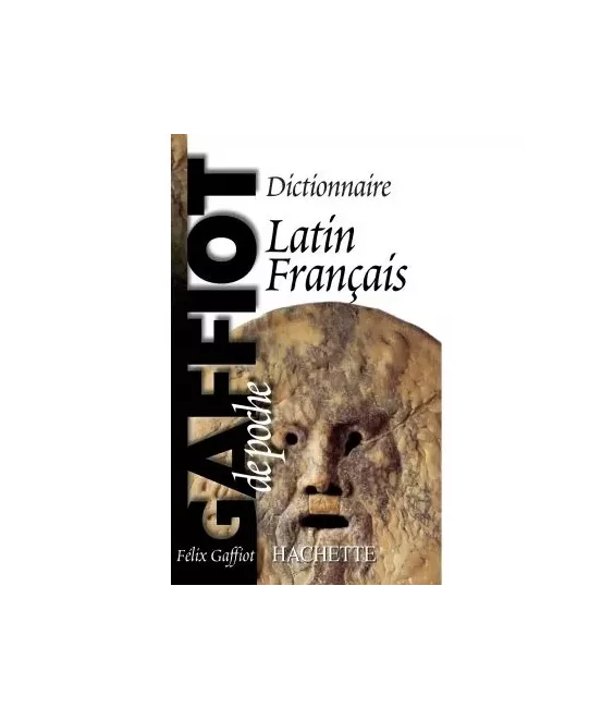 Le Gaffiot de Poche - Dictionnaire Latin-Français