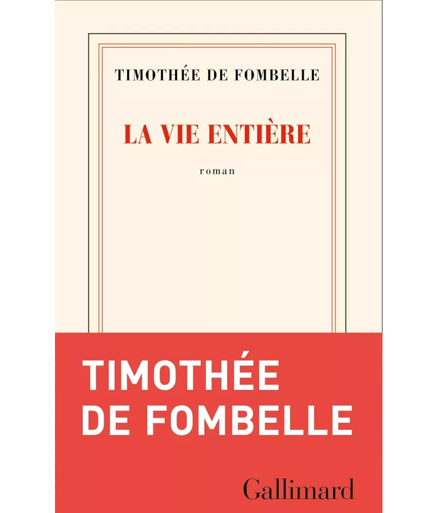 La vie entière