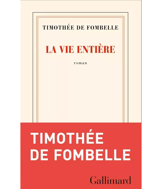La vie entière