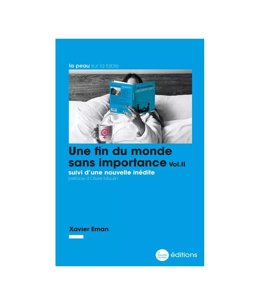 Une fin du monde sans importance - Volume II