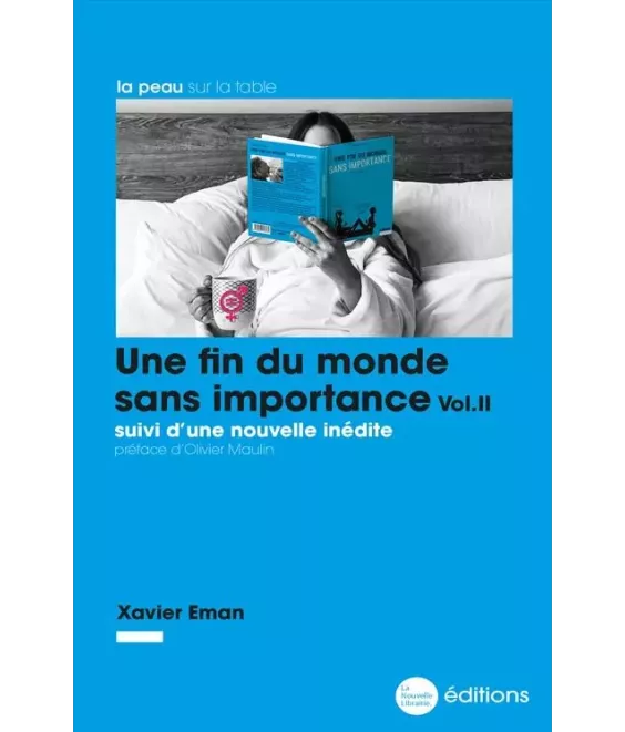 Une fin du monde sans importance - Volume II
