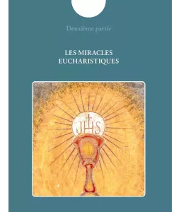 Les miracles eucharistiques dans le monde