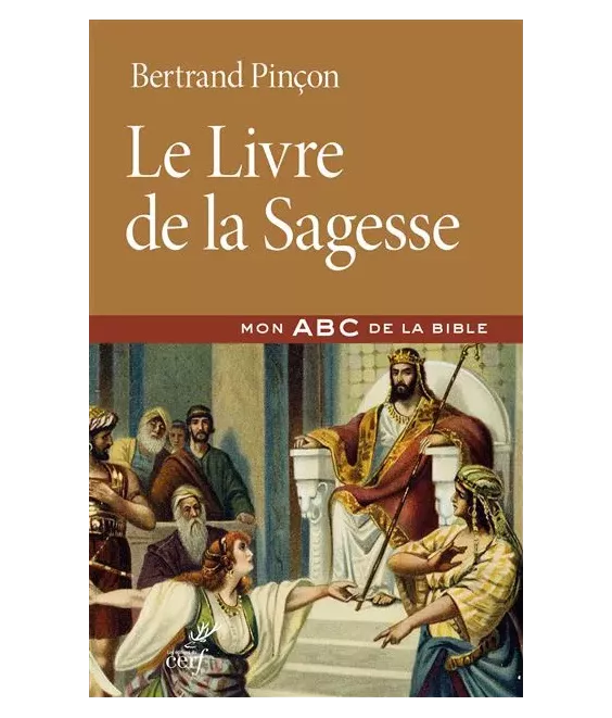 Le Livre de la Sagesse - Mon ABC de la Bible