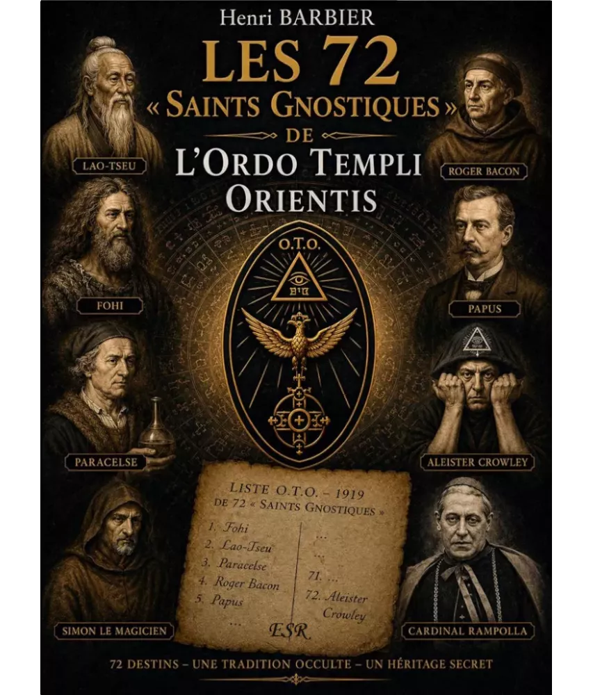 Les 72 "saints gnostiques" de l'Ordo Templi Orientis