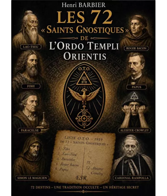 Les 72 "saints gnostiques" de l'Ordo Templi Orientis