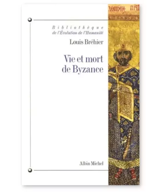 Vie et mort de Byzance