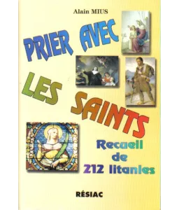 Prier avec les Saints Tome 1
