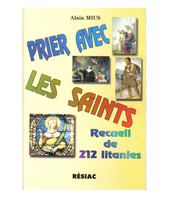 Prier avec les Saints Tome 1