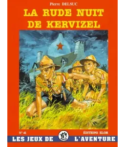 La rude nuit de Kervizel