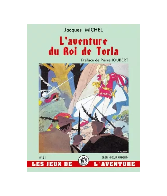 L'Aventure du Roi de Torla