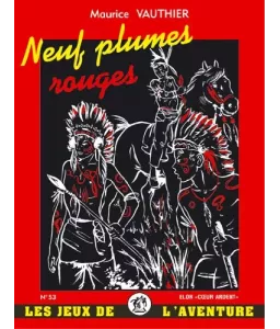 Neuf Plumes Rouges