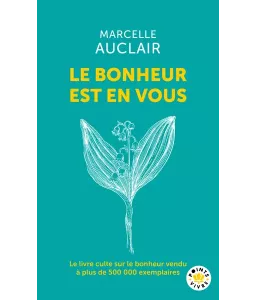 Le bonheur est en vous - Poche