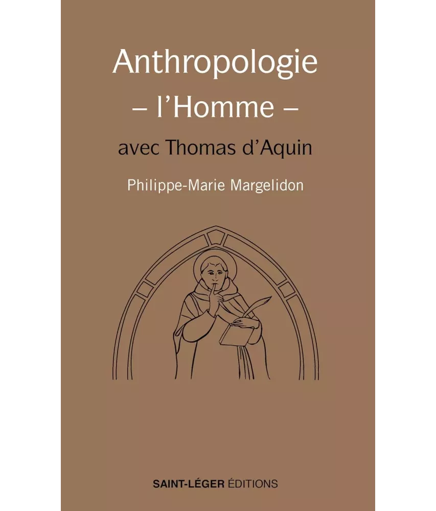 Anthropologie de l'Homme avec Thomas d'Aquin