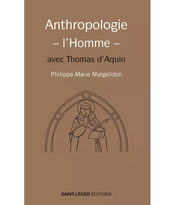 Anthropologie de l'Homme avec Thomas d'Aquin