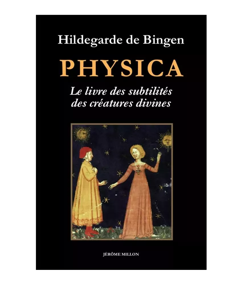 Physica - Le livre des subtilités des créatures divines