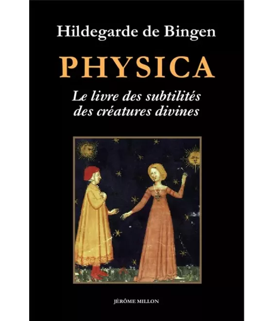 Physica - Le livre des subtilités des créatures divines