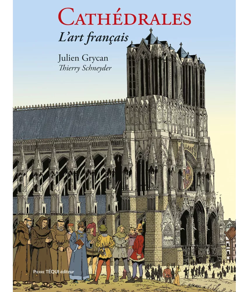 Cathédrales - L'art français