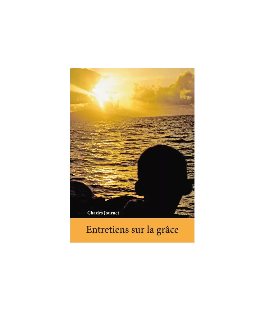 Entretiens sur la Grâce