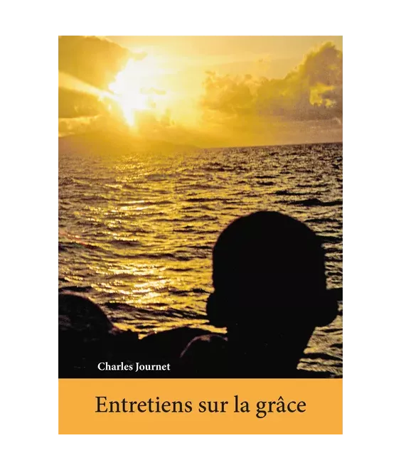 Entretiens sur la Grâce