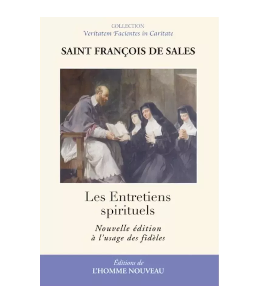 Entretiens spirituels - Nouvelle édition à l'usage des fidèles