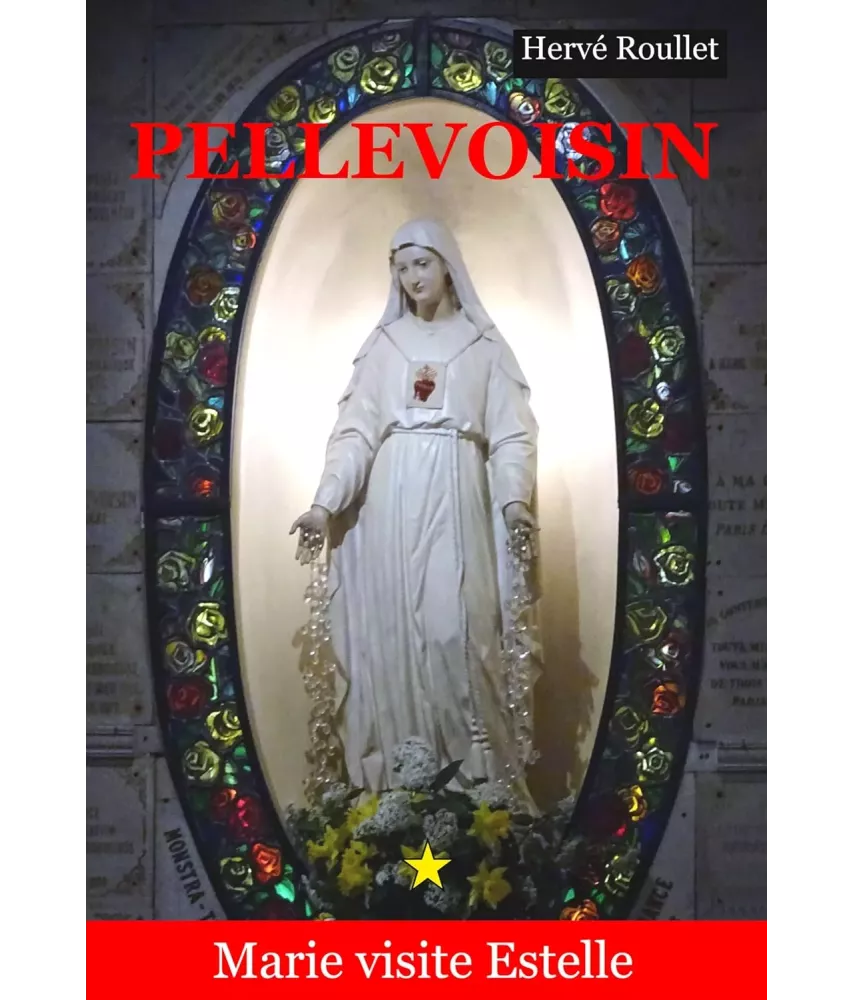 Pellevoisin - Marie visite Estelle